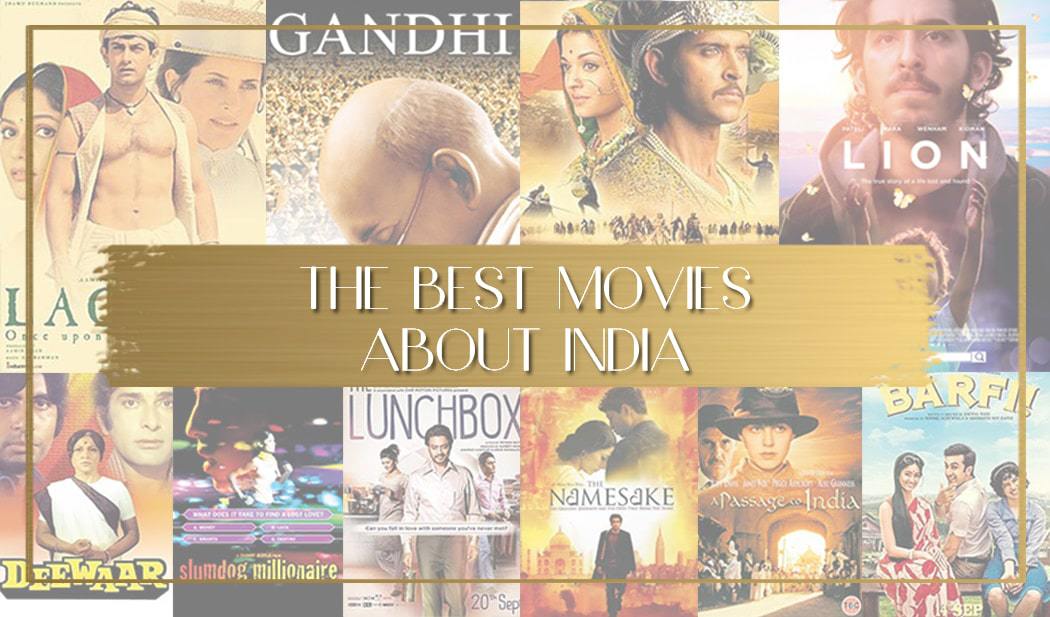 BEST MOVIES ABOUT INDIA